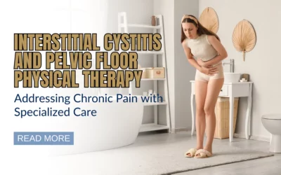 Interstitial Cystitis and Pelvic Floor Physical Therapy